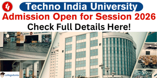 Techno India University Admission 2026 Begins; TNJEE Scheduled from January 28